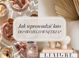 Odmień swoje wnętrze na letnią oazę!